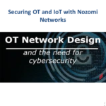 Securing OT and IoT with Nozomi Networks